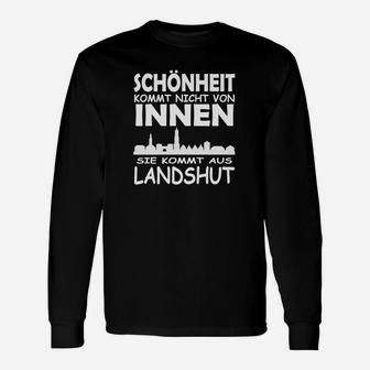 Schönheit Kommt Aus Landshut Langarmshirts - Seseable