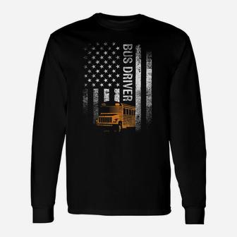 School Bus Driver Usa American Flag Funny Bus Driver Gift Unisex Long Sleeve | Crazezy