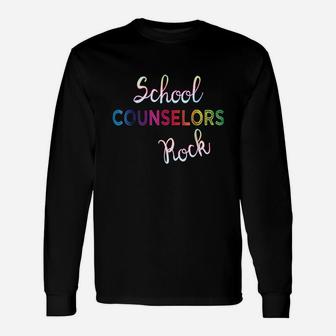 School Counselors Rock Unisex Long Sleeve | Crazezy