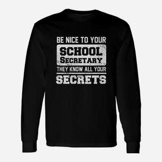 School Secretary Secrets Education Receptionist Unisex Long Sleeve | Crazezy CA