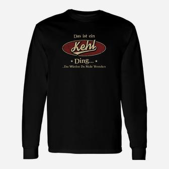 Schwarzes Kiehl Ding Langarmshirts, Lustiges Spruch Design - Seseable