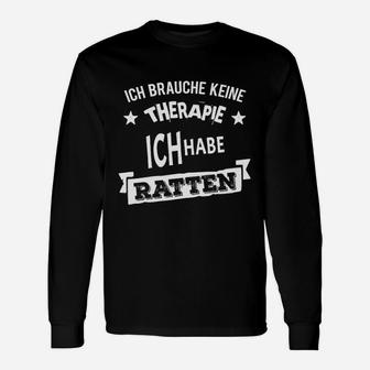 Schwarzes Langarmshirts Keine Therapie, nur Ratten, Lustiges Langarmshirts für Rattenfans - Seseable