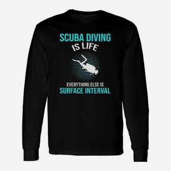 Scuba Diving Scuba Diving Is Life Long Sleeve T-Shirt - Thegiftio UK