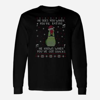 He Sees You When You're Eating He Knows When You've Got Snacks Ugly Xmas Long Sleeve T-Shirt - Monsterry DE