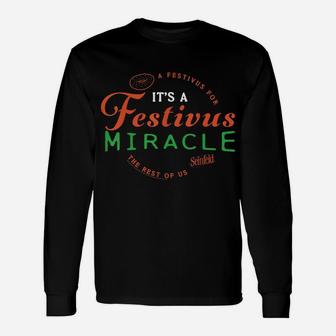 Seinfeld It's A Festivus Miracle Unisex Long Sleeve | Crazezy UK
