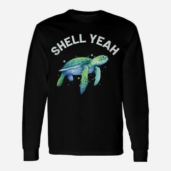 Shell Yeah - Cute Tortoise & Sea Turtle Lover Unisex Long Sleeve | Crazezy