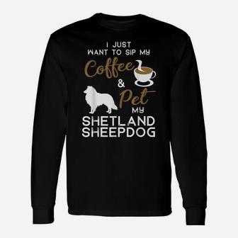 Shetland Sheepdog Dog Coffee Lover Owner Xmas Birthday Gift Unisex Long Sleeve | Crazezy DE