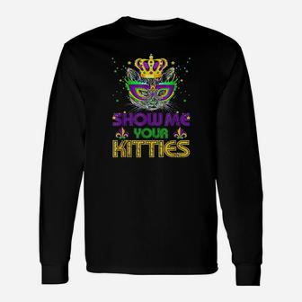 Show Me Your Kitties Mardi Gras Long Sleeve T-Shirt - Thegiftio UK