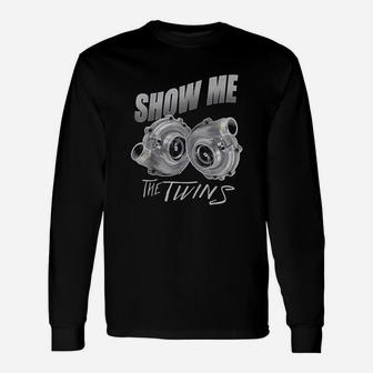 Show Me The Twins Unisex Long Sleeve | Crazezy