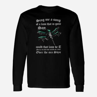 Sing Me A Song Of A Lass That Is Gone Long Sleeve T-Shirt - Monsterry AU