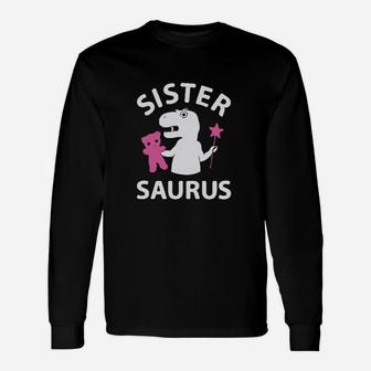 Sister Saurus Unisex Long Sleeve | Crazezy UK