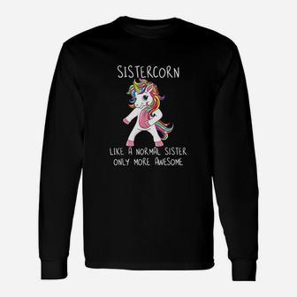 Sistercorn Like A Sister Only Awesome Flossing Unicorn Unisex Long Sleeve | Crazezy