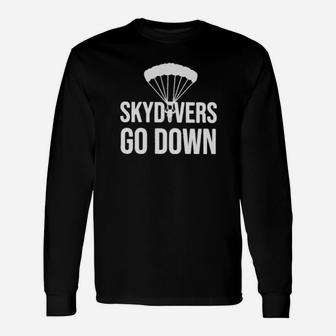 Skydivers Go Down Long Sleeve T-Shirt - Monsterry UK