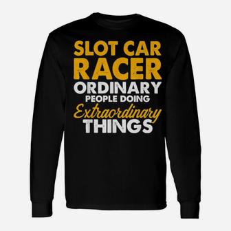 Slot Car Racing Extra Race Track Racer Long Sleeve T-Shirt - Monsterry UK