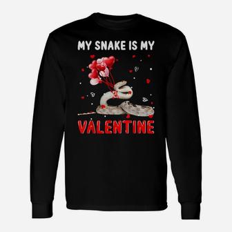 My Snake Is My Valentine Animals Lover Long Sleeve T-Shirt - Monsterry UK