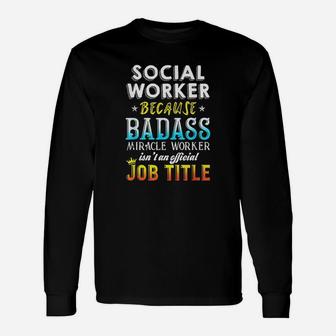 Social Worker Social Work Month Gifts Unisex Long Sleeve | Crazezy