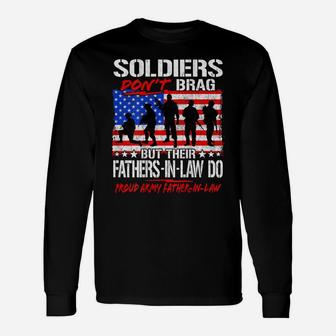 Soldiers Don't Brag Proud Army Father In Law Shirt Dad Gift Unisex Long Sleeve | Crazezy
