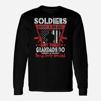 Soldiers Don't Brag Proud Army Grandad Shirt Grandparent Tee Unisex Long Sleeve | Crazezy