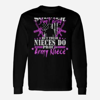 Soldiers Don't Brag Their Nieces Do - Proud Army Niece Gift Unisex Long Sleeve | Crazezy