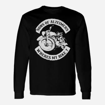 Sons Of Alzeimers Wheres My Bike Long Sleeve T-Shirt - Monsterry UK
