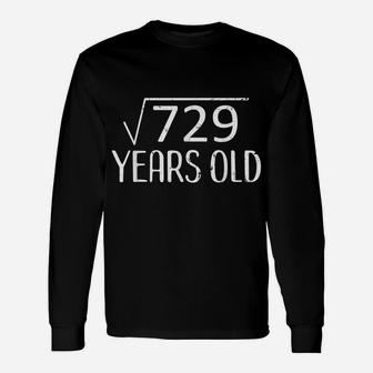 Square Root 729 Tshirt Funny 27Th Birthday Gift 27 Years Old Unisex Long Sleeve | Crazezy AU