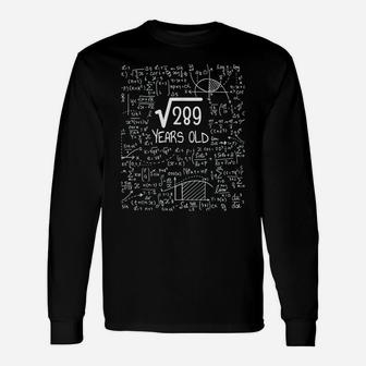 Square Root Of 289 17 Years Old - 17Th Birthday Unisex Long Sleeve | Crazezy