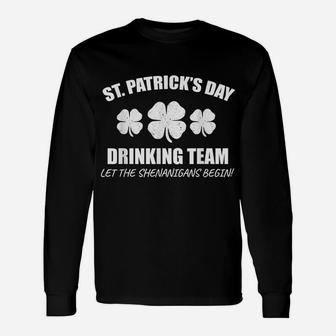 St Patricks Day Drinking Team Shirt - Funny St Pattys Day Unisex Long Sleeve | Crazezy