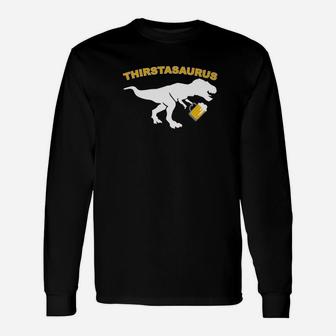 St Patricks Day Drinking Thirstasaurus Long Sleeve T-Shirt - Thegiftio UK