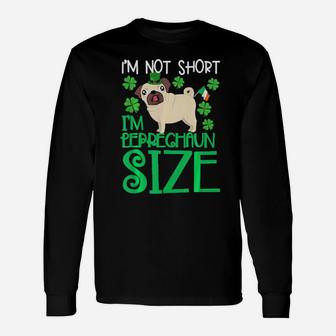 St Patricks Day Shirt For Women Leprechaun Size Pug Irish Long Sleeve T-Shirt - Monsterry
