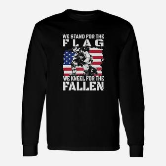 We Stand For The Flag We Kneel For The Fallen American Flag Long Sleeve T-Shirt - Monsterry DE