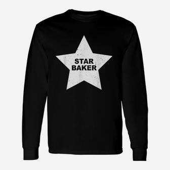 Star Baker Gift For Chefs And Baking Lovers Unisex Long Sleeve | Crazezy CA