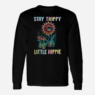 Stay Trippy Little Hippie Flower Colorful Retro Vintage Unisex Long Sleeve | Crazezy CA