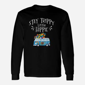 Stay Trippy Little Hippie Gifts For Hippie Unisex Long Sleeve | Crazezy