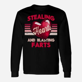 Stealing Hearts And Blasting Farts Valentines Day Long Sleeve T-Shirt - Monsterry
