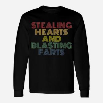 Stealing Hearts And Blasting Farts Valentines Long Sleeve T-Shirt - Monsterry