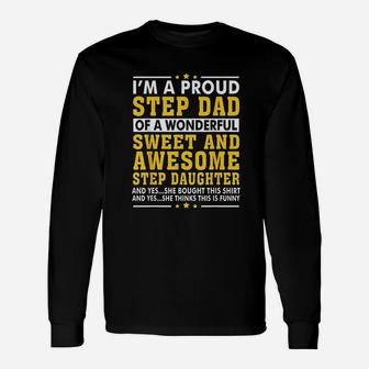 Step Dad Of A Wonderful Sweet And Awesome Step Daughter Long Sleeve T-Shirt - Thegiftio