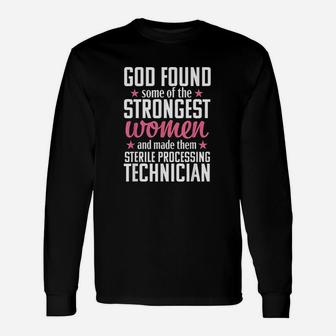 Sterile Processing Technician Funny Women Medical Gift Unisex Long Sleeve | Crazezy