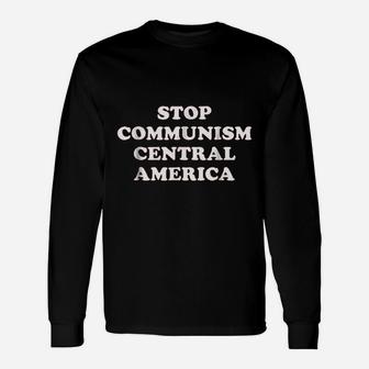 Stop Communism Central America Unisex Long Sleeve | Crazezy