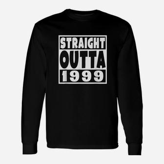 Straight Outta 1999 22St Birthday Gift For A 22 Year Old Unisex Long Sleeve | Crazezy AU