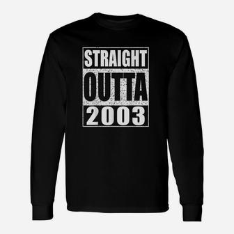 Straight Outta 2003 18Th Birthday Gift Unisex Long Sleeve | Crazezy AU