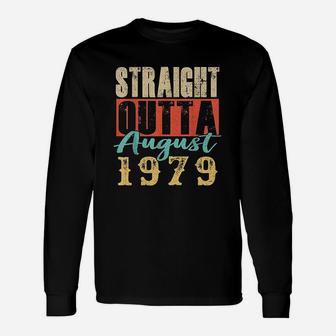 Straight Outta August 1979 Unisex Long Sleeve | Crazezy UK