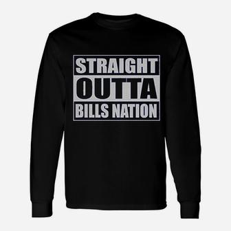 Straight Outta Bills Nation Football Unisex Long Sleeve | Crazezy UK