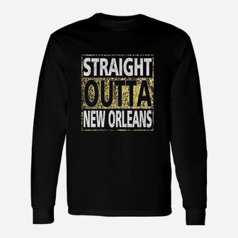 Straight Outta New Orleans Hometown Pride Long Sleeve T-Shirt - Thegiftio UK