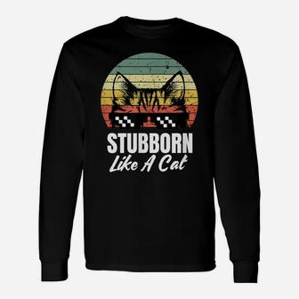 Stubborn Like A Cat Funny Peek A Boo Kitten Lovers Vintage Unisex Long Sleeve | Crazezy AU