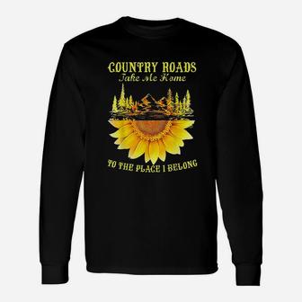 Sunflower Country Roads Take Me Home Funny Farmer Gift Unisex Long Sleeve | Crazezy AU