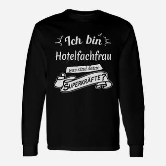 Superkräfte Hotelfachfrau Langarmshirts - Seseable