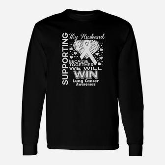 Supporting My Husband Lung Awareness Unisex Long Sleeve | Crazezy AU