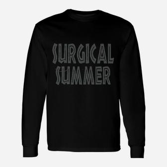 Surgical Summer Unisex Long Sleeve | Crazezy CA