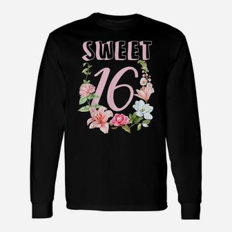 Sweet 16 Flower Birthday Party Floral Sweet Sixteen B-Day Unisex Long Sleeve | Crazezy