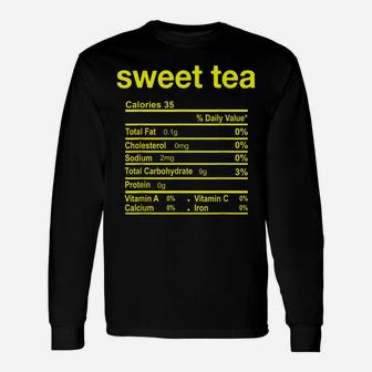 Sweet Tea Nutrition Facts Funny Thanksgiving Food Christmas Unisex Long Sleeve | Crazezy UK